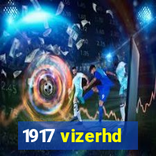 1917 vizerhd